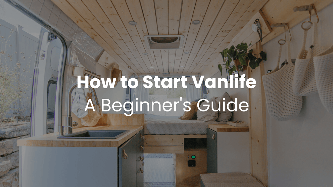 A Beginner's Guide to Vanlife